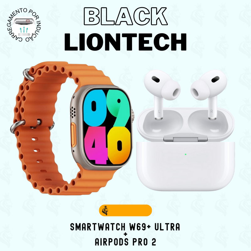 COMBO LIONTECH 🔥🔥 SMARTWATCH W69+ ULTRA SERIE 10 TELA AMOLED + AIRPODS PRO 2