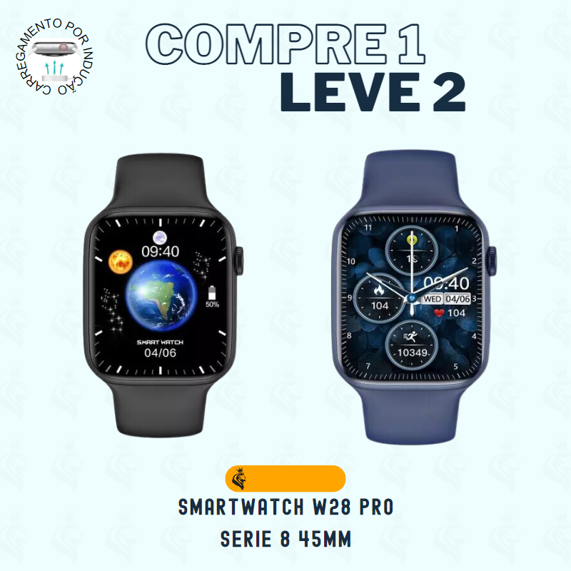 Smartwatch W28 Pro Serie 8 - COMPRE 1 LEVE 2 [FRETE GRÁTIS]